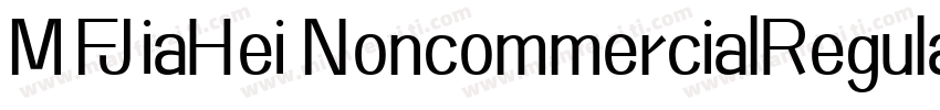MFJiaHei NoncommercialRegular字体转换